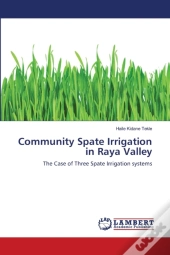 Community Spate Irrigation In Raya Valle