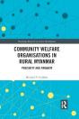 Community Welfare Organisations In Rural Myanmar - Preview