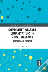 Community Welfare Organisations In Rural Myanmar
