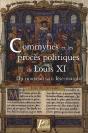 Commynes Et Les Procès Politiques De Louis Xi ; Du Nouveau Sur La Lèse-Majesté - Preview