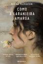 Como A Laranjeira Amarga - Preview