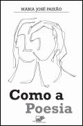 Como a Poesia