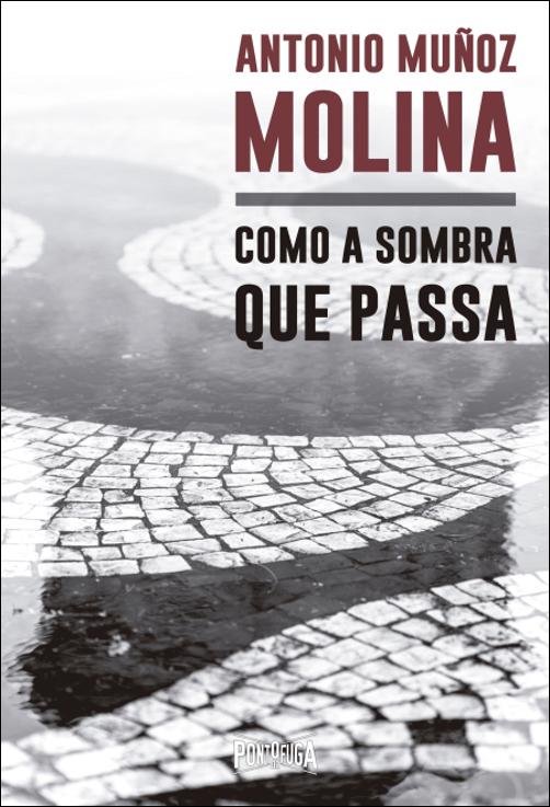 COMO A SOMBRA QUE PASSA