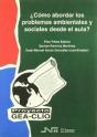 Cómo Abordar Los Problemas Ambientales En El Aula? Proyecto Gea-Clío - Preview