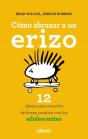 Cómo Abrazar A Un Erizo - Preview