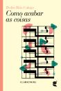 Como Acabar as Coisas - Preview