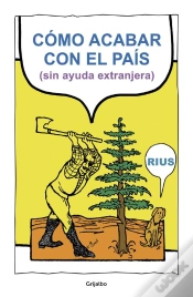 Capa do artigo Cómo Acabar Con El País (Sin Ayuda Extranjera)