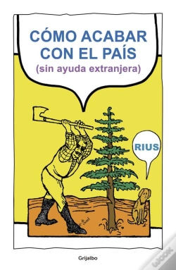 Capa do artigo Cómo Acabar Con El País (Sin Ayuda Extranjera)