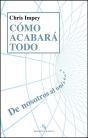 Cómo Acabará Todo - Preview