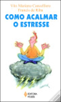 Capa do artigo Como Acalmar o Estresse