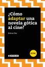 ¿Cómo Adaptar Una Novela Gótica Al Cine? - Preview