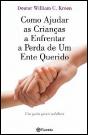 Como Ajudar as Crianças a Enfrentar a Perda de um Ente Querido - Preview