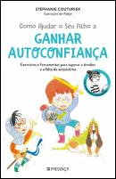 Como Ajudar o Seu Filho a Ganhar Autoconfiança
