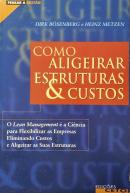 Como Aligeirar Estruturas & Custos