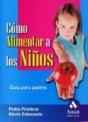 Cómo Alimentar A Los Niños - Preview