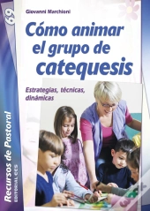 Cómo Animar El Grupo De Catequesis