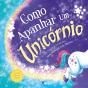 Como Apanhar um Unicórnio - Preview