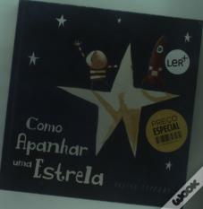 Como Apanhar Uma Estrela + Sobe e Desce