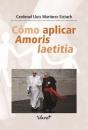 Cómo Aplicar Amoris Laetitia - Preview