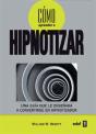 Cómo Aprender A Hipnotizar - Preview