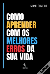Capa do artigo Como Aprender Com Os Melhores Erros De Sua Vida