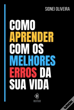 Capa do artigo Como Aprender Com Os Melhores Erros De Sua Vida