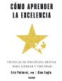 Cómo Aprender La Excelencia - Preview