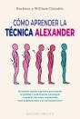 Como Aprender La Tecnica Alexander Ne - Preview
