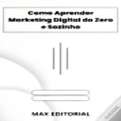 Capa do artigo Como Aprender Marketing Digital Do Zero E Sozinho