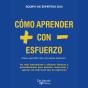 Cómo Aprender Más Con Menos Esfuerzo - Preview