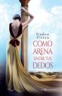 Como Arena Entre Tus Dedos - Preview
