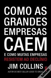 Capa do artigo Como as Grandes Empresas Caem