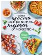 Como Asociar Los Alimentos Para Mejorar Tu Digestion - Preview