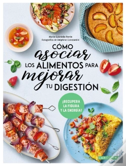 Capa do artigo Como Asociar Los Alimentos Para Mejorar Tu Digestion
