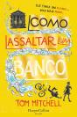 Como Assaltar Um Banco - Preview