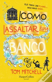 Capa do artigo Como Assaltar um Banco
