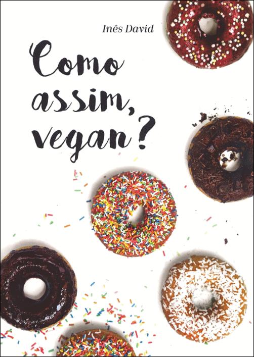 Como Assim, Vegan?