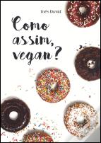 Como Assim, Vegan?
