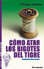 Como Atar Los Bigotes Al Tigre - Preview