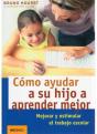 Como Ayudar A Su Hijo A Aprender Mejor - Preview