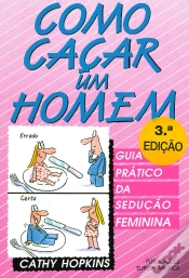 Capa do artigo Como Caçar um Homem