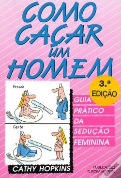 Capa do artigo Como Caçar um Homem