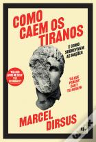 Como Caem os Tiranos
