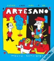 Capa do artigo Cómo Caer Mal A Un Artesano