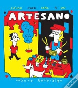 Capa do artigo Cómo Caer Mal A Un Artesano