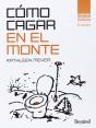 Cómo Cagar En El Monte - Preview