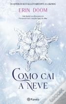 Como Cai a Neve
