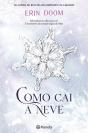 Como Cai a Neve - Preview