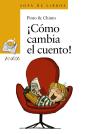 ¡Cómo Cambia El Cuento! - Preview