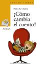 ¡Cómo Cambia El Cuento! - Preview